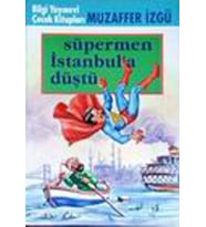 Süpermen İstanbul’a Düştü