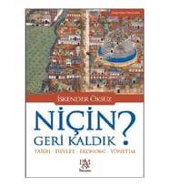 Niçin Geri Kaldık?