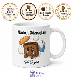 İsme Özel Market Gözyaşları Yazılı Komik Kupa Bardak Esprili Hediye