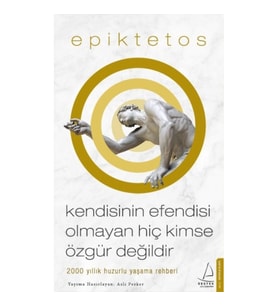 Kendisinin Efendisi Olmayan Hiç Kimse Özgür Değildir