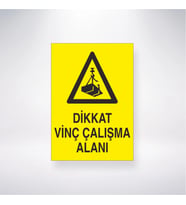 Dikkat Vinç Çalışma Alanı 21x35 Arkası Yapışkanlı Levha
