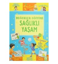 Değerler Eğitimi - Sağlıklı Yaşam