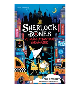 Sherlock Bones ve Manhattan’daki Yaramazlık Serüveni