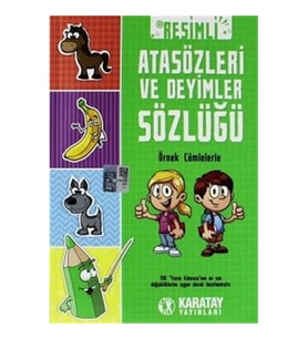 Resimli Atasözleri Ve Deyimler Sözlüğü