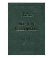 Mürşid ve Mürid Hukuku (Ciltli)