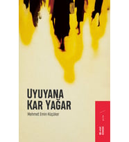 Uyuyana Kar Yağar Mehmet Emin Küçüker