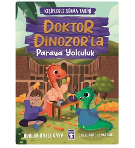 Timaş - Doktor Dinozor la Paraya Yolculuk - Nurlan Nazlı Kaya