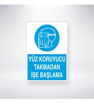 Yüz Koruyucu Takmadan İşe Başlama 21x28 Arkası Yapışkanlı Levha