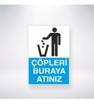 Çöpleri Buraya Atınız 21x28 Arkası Yapışkanlı Levha