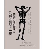 Cabarets Of Death: Death, Dance And Dining In Early Twentieth-Century Paris