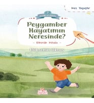 Peygamber Hayatımın Neresinde?