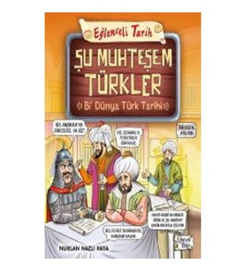 Şu Muhteşem Türkler - Bi Dünya Türk Tarihi