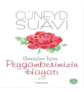 Gençler İçin Peygamberimizin Hayatı