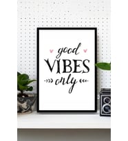 Good Vibes Only Temalı Çerçeve Görünümlü Mdf Tablo