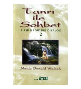 Tanrı ile Sohbet - Alışılmadık Bir Diyalog 2