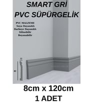 Smart Gri Süpürgelik Suya Neme Dayanıklı 8cmx120cm 1 Adet PVC Parke Seramik Salon Mutfak Süpürgeliği