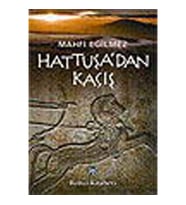 Hattuşa'dan Kaçış