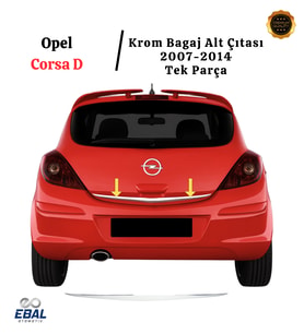 Opel Corsa D Krom Bagaj Alt Çıtası 2007-2014 Arası P.Çelik