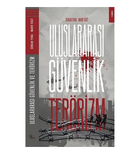 Uluslararası Güvenlik Ve Terörizm