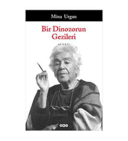 Bir Dinozorun Gezileri Mina Urgan Yapı Kredi Yayınları