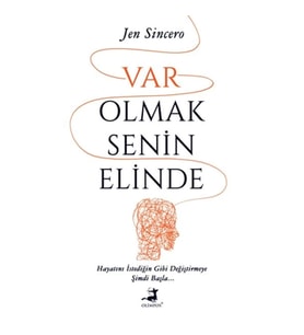Var Olmak Senin Elinde