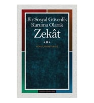 Bir Sosyal Güvenlik Kurumu Olarak Zekat