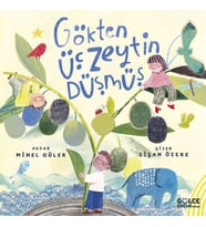 Gökten Üç Zeytin Düşmüş