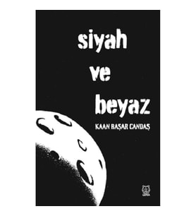 Siyah ve Beyaz