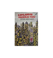 Kapilandın Karanlık Yüzü - Miyase Sertbarut