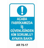 İŞ GÜVENLİĞİ UYARI LEVHASI 1 ADET PVC 21 X 29CM