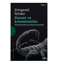 Simgesel İktidar -  Siyaset ve Entelektüeller