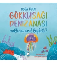 Gökkuşağı Denizanası Renklerini Nasıl Kaybetti?