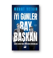 İyi Günler Bay Başkan