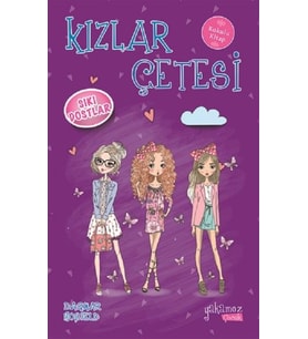 Kızlar Çetesi 3 - Sıkı Dostlar