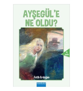 Ayşegül'e Ne Oldu?