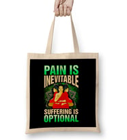 Pain Is Inevitable Suffering Is Optional Stoic Bez Çanta Uzun Saplı