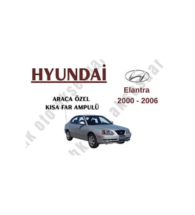 Hyundai Elantra 2000-2006 Araca Özel Kısa Far Ampulü h7