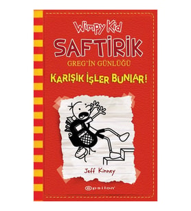 Karışık İşler Bunlar! / Saftirik Greg'in Günlüğü 11 - Jeff Kinney - Epsilon Yayınları