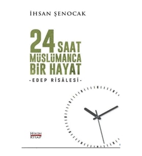 24 Saat Müslümanca Bir Hayat