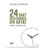 24 Saat Müslümanca Bir Hayat