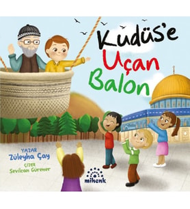 Kudüs’e Uçan Balon