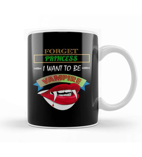 Cute Forget Princess I Want To Be A Vampire Kupa Bardak Porselen