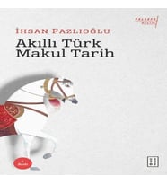 Akıllı Türk Makul Tarih