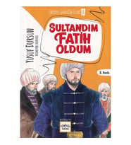 Sultandım Fatih Oldum