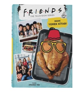Friends: Resmi Yemek Kitabı (Ciltli)