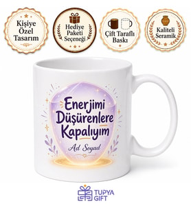 Enerjimi Düşürenlere Kapalıyım Esprili Aura Koruma Kupası Hediye Bardak