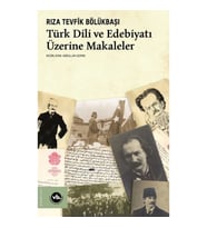 Türk Dili ve Edebiyatı Üzerine Makaleler