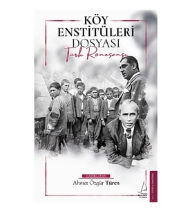 Köy Enstitüleri Dosyası