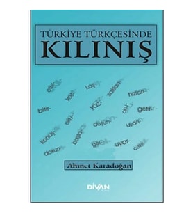 Türkiye Türkçesinde Kılınış