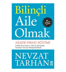 Bilinçli Aile Olmak